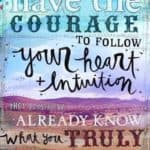 Intuition follow your heart quote