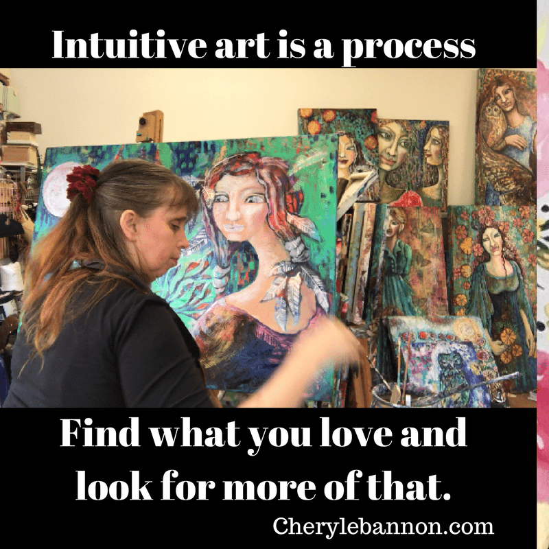 Intuitive art is a process