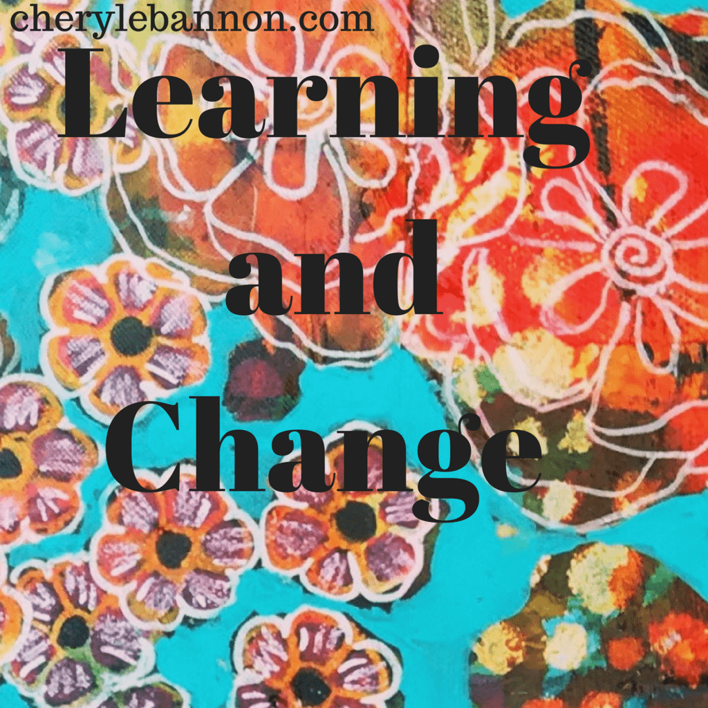 LEARNING AND CHANGE
