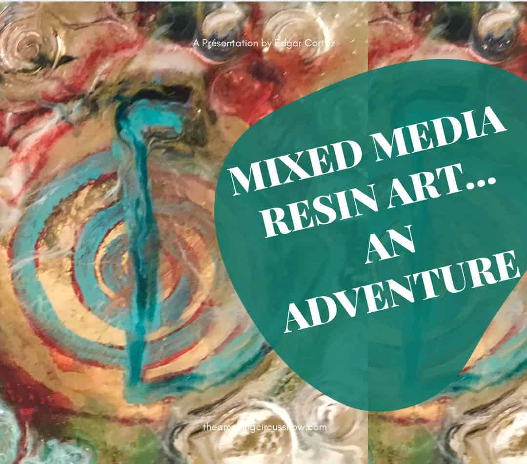Mixed media resin art…what if?